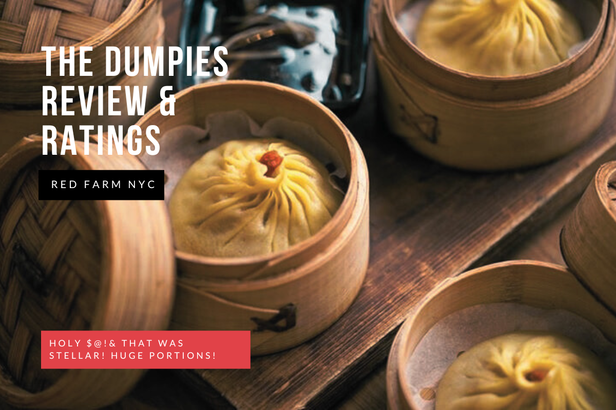 Red Farm NYC - The Dumpies Review